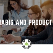 Cannabis And Productivity