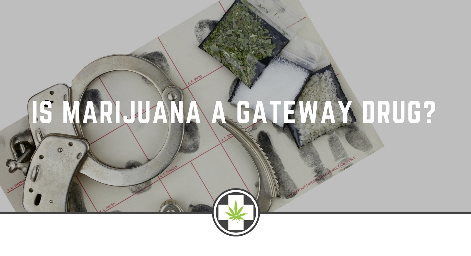 Is Marijuana A Gateway Drug