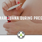 Using Marijuana During Pregnancy
