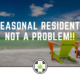 Seasonal Resident? Not a problem!!
