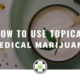 topical medical marijuana